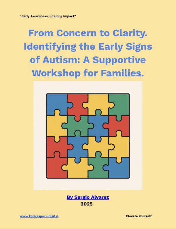 From Concern to Clarity. Identifying the Early Signs of Autism: A Supportive Workshop for Families